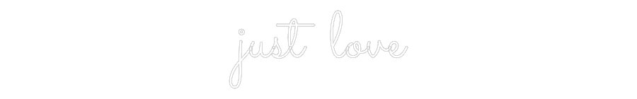 Individuelles Neon: just love