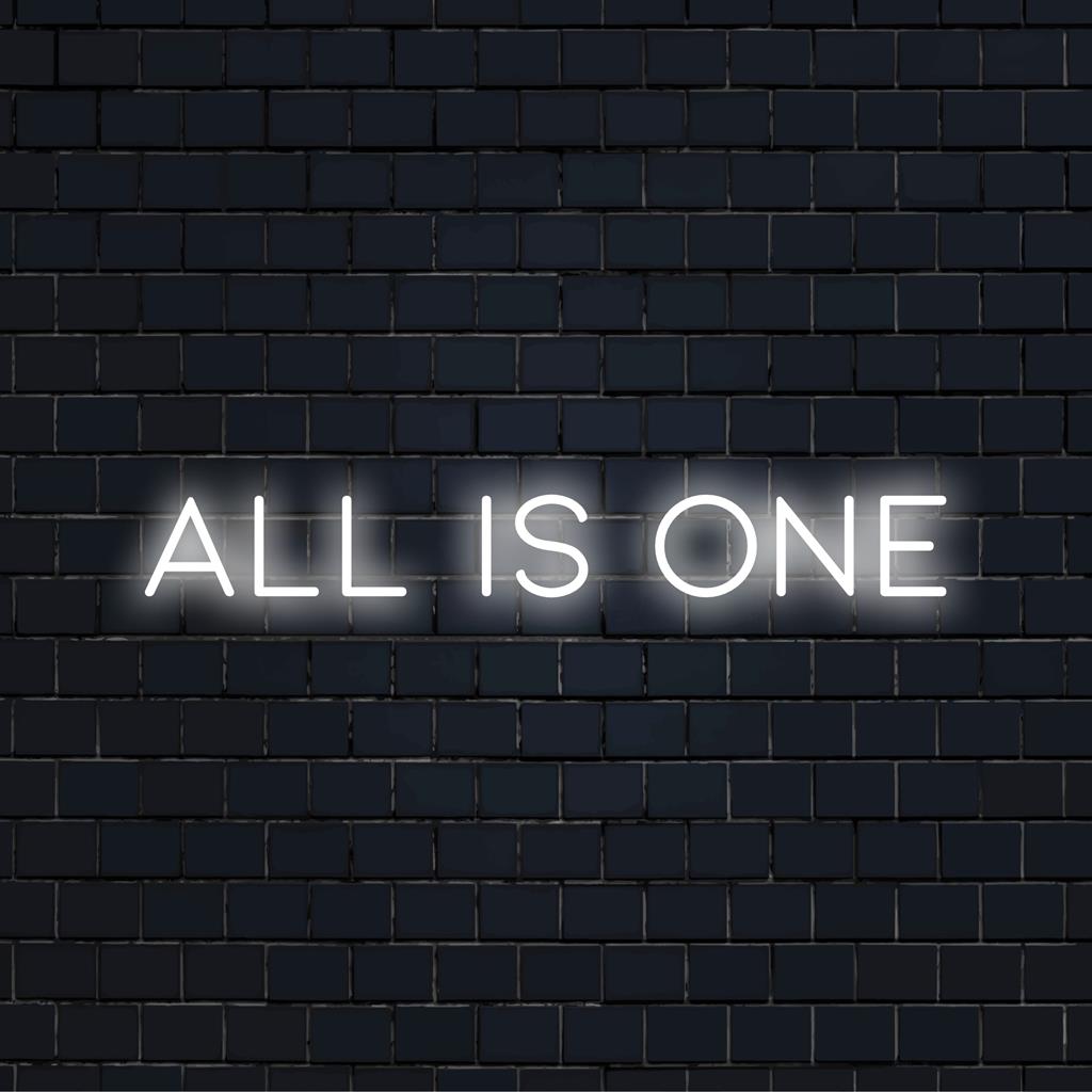 Skräddarsydd LED-neonskylt som visar "All Is One"���personlig minimalistisk ljuskonst för alla utrymmen.