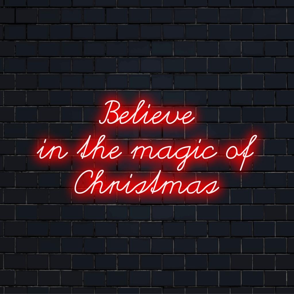 Anpassad LED-neonskylt med Believe In The Magic Of Christmas; perfekt för säsongsbetonad neonljusinredning, neonväggkonst för semester.