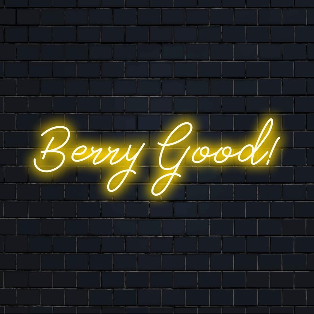 LED neonskylt med livfull text "Berry Good!" visar upp lekfull design och modern LED-charm. Perfekt för unik inredning.