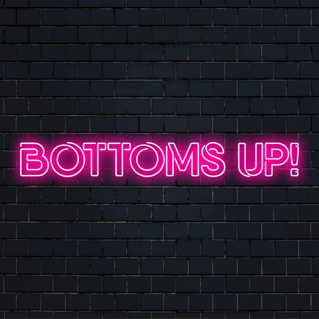 Vibrerande Bottoms Up! neonskylt, en lekfull och energisk LED-funktion perfekt för barer eller festutrymmen. Anpassad neonljusdekor.