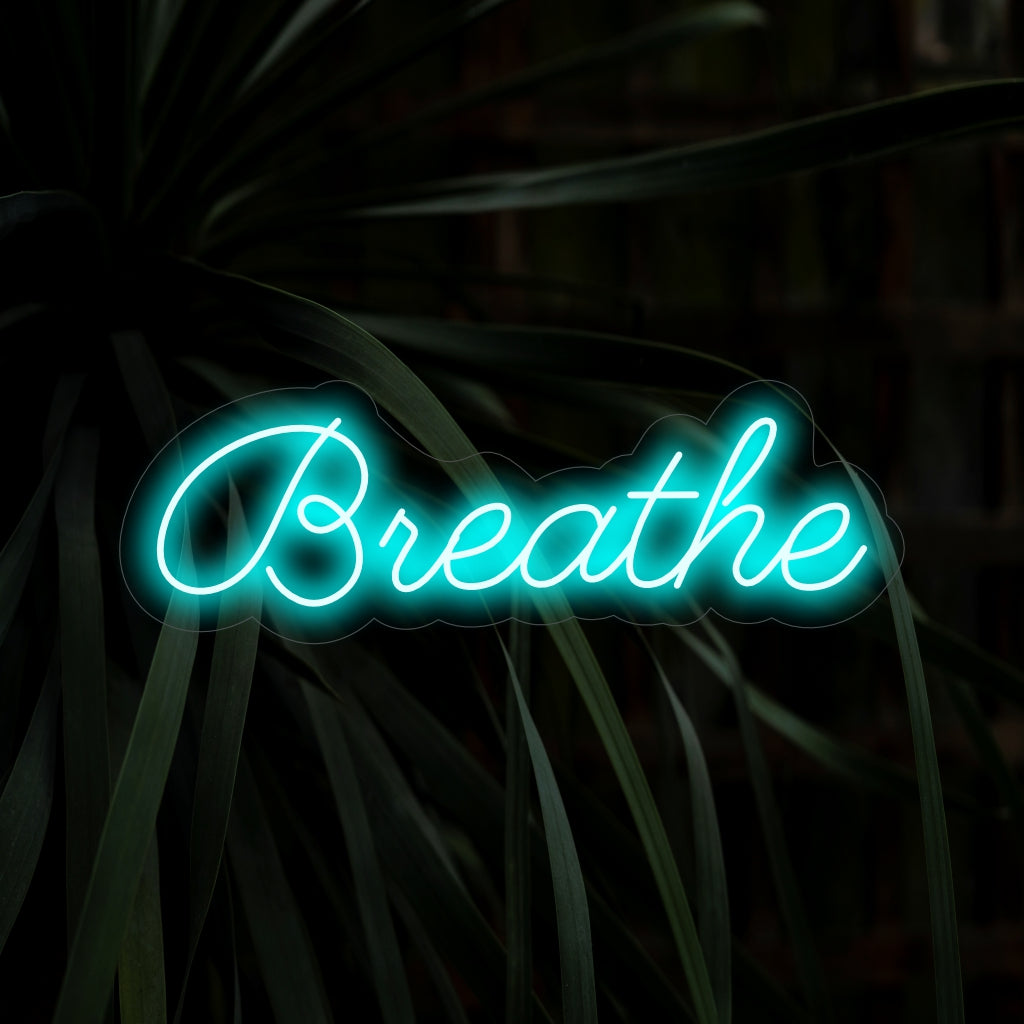 "Breathe Neon Sign" - Ett lugnande neonljus med en mild påminnelse om att andas, ingjuter en atmosfär av lugn och medvetenhet i ditt meditations- eller avkopplingsutrymme.
