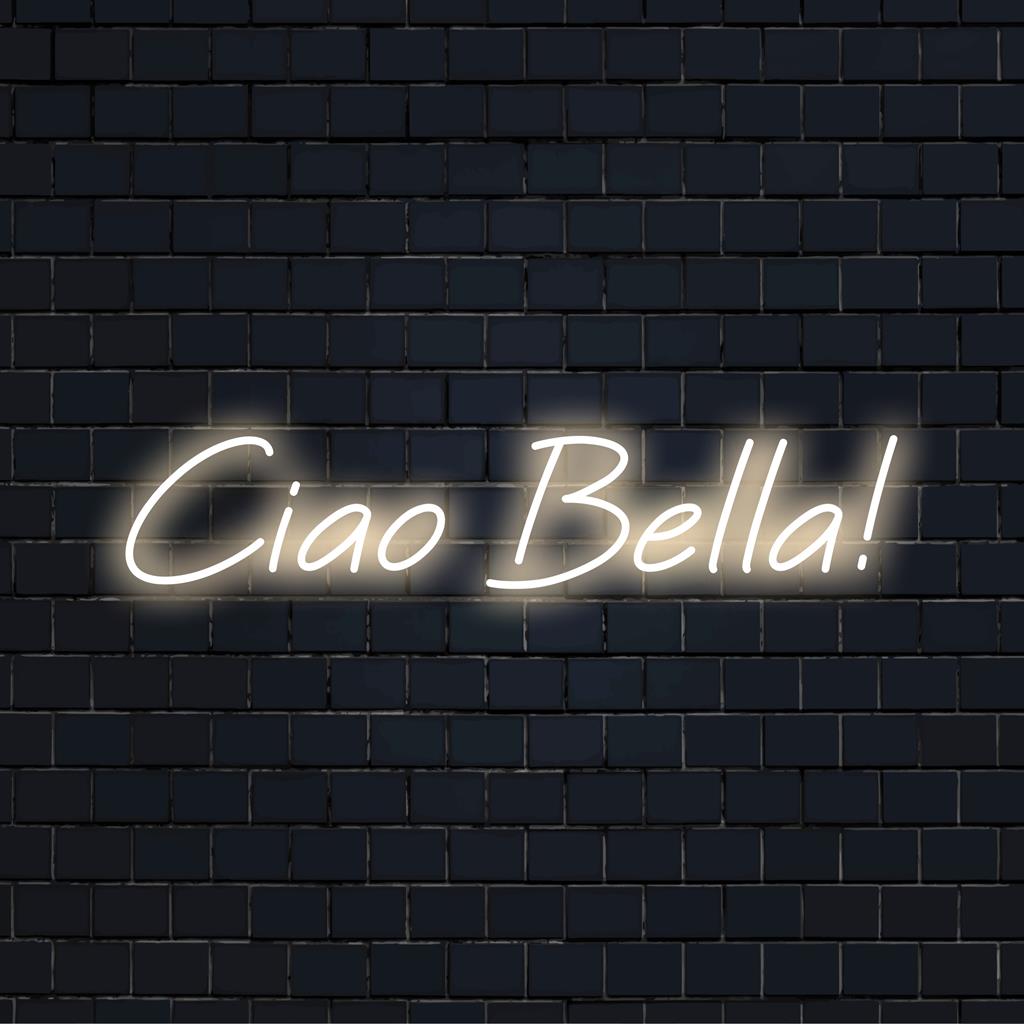 Anpassad LED neonskylt med Ciao Bella! i elegant manus, perfekt för chic neondekor och personlig atmosfär.