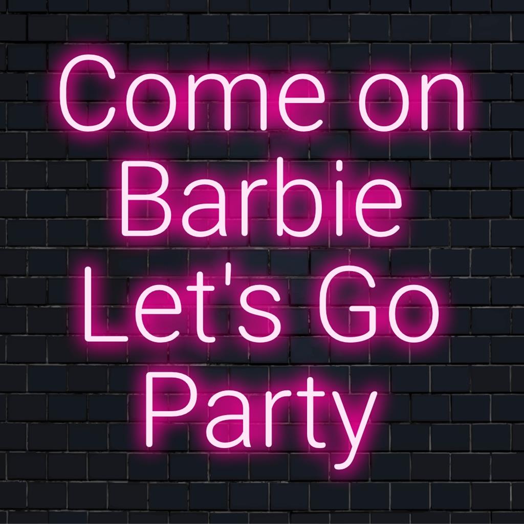 Livlig anpassad LED neonskylt stavning Kom igen Barbie Let's Go Party i starkt neonljus, perfekt för livliga utrymmen.