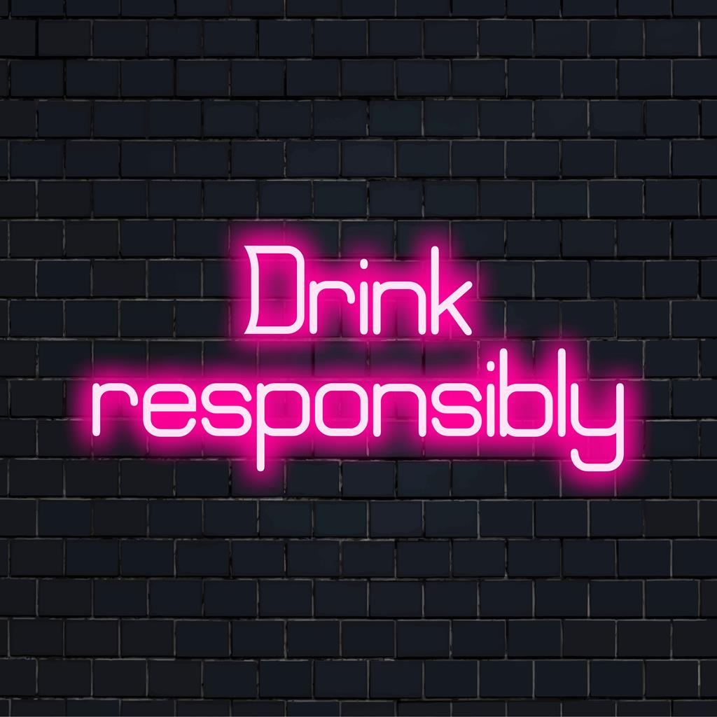 Anpassad LED neonskylt som visar Drink Responsibly i ljusa, livliga färger för livfull väggdekor och atmosfär.