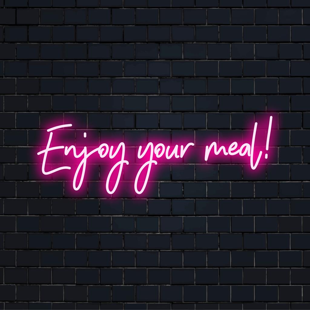 LED neonskylt som visar Enjoy Your Meal! Perfekt för att tillföra värme och charm till matplatser, skräddarsydda för dig.