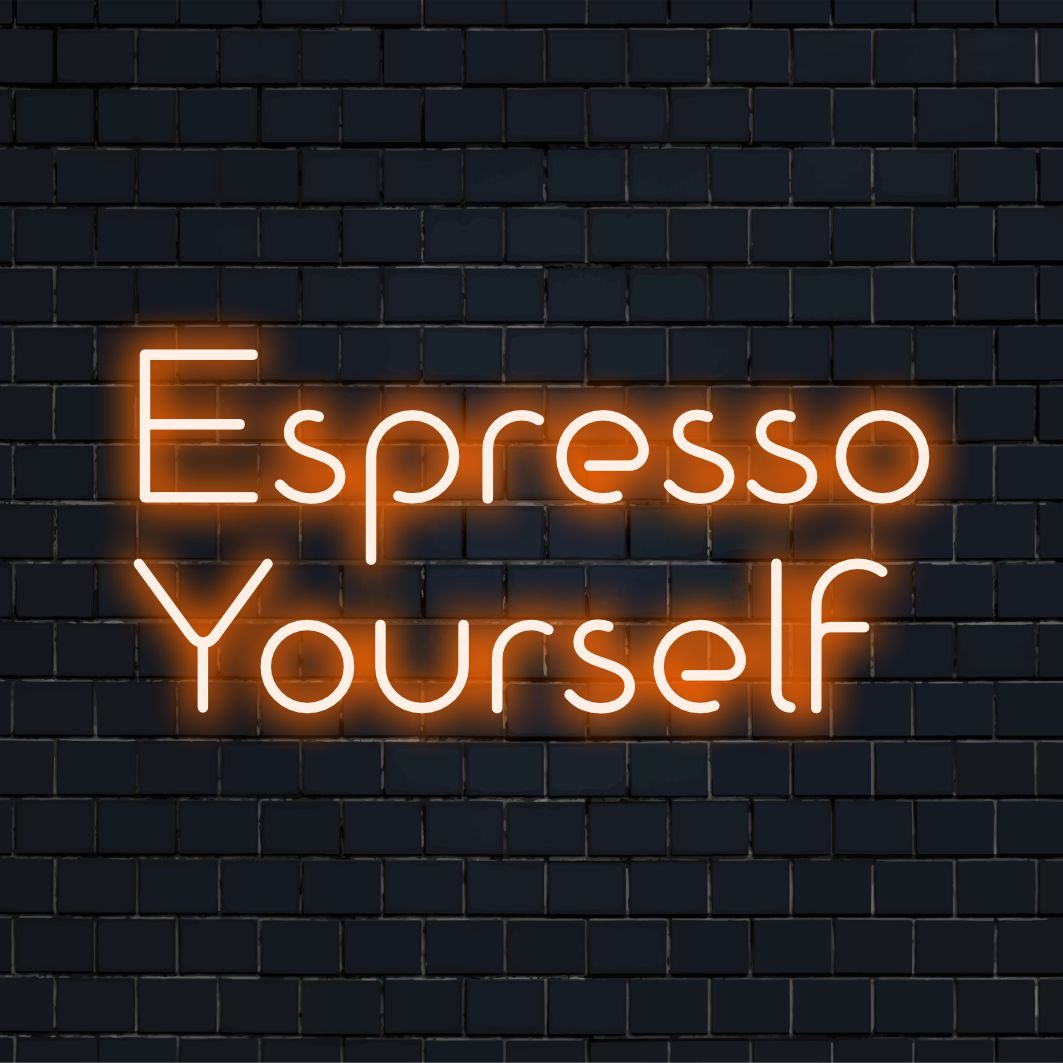 Skräddarsydd LED-neonskylt som visar Espresso Yourself, perfekt för livfull neoninredning eller upplyftande personliga utrymmen.