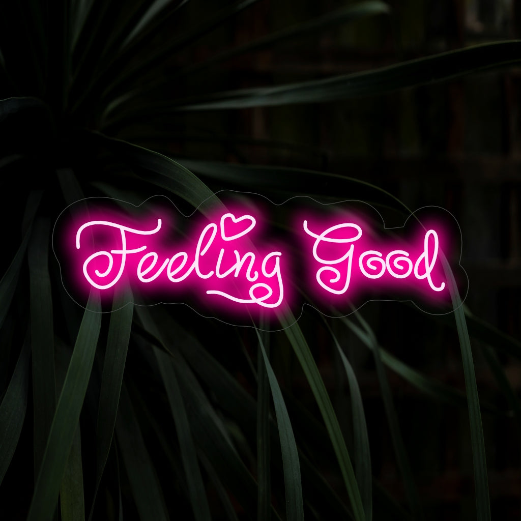 "Feeling Good Neon Sign" lyser upp med positivitet, perfekt för wellnessutrymmen och områden som uppmuntrar till ett positivt tänkesätt och välbefinnande, vilket ger liv till atmosfären.