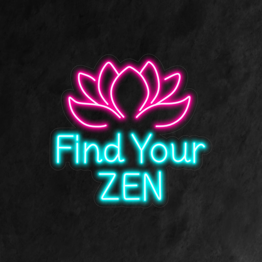 "Find Your Zen Neon Sign" lyser upp med lugn, perfekt för meditationsutrymmen och yogastudior, ger en lugn touch och uppmuntrar upptäckten av inre frid.