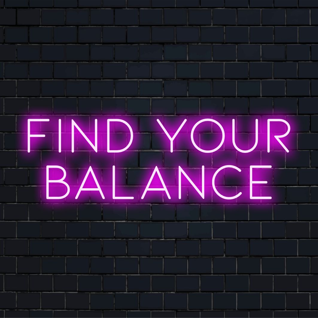 Anpassad LED-neonskylt med Find Your Balance i elegant manus, perfekt för inspirerande neonljusinredning.