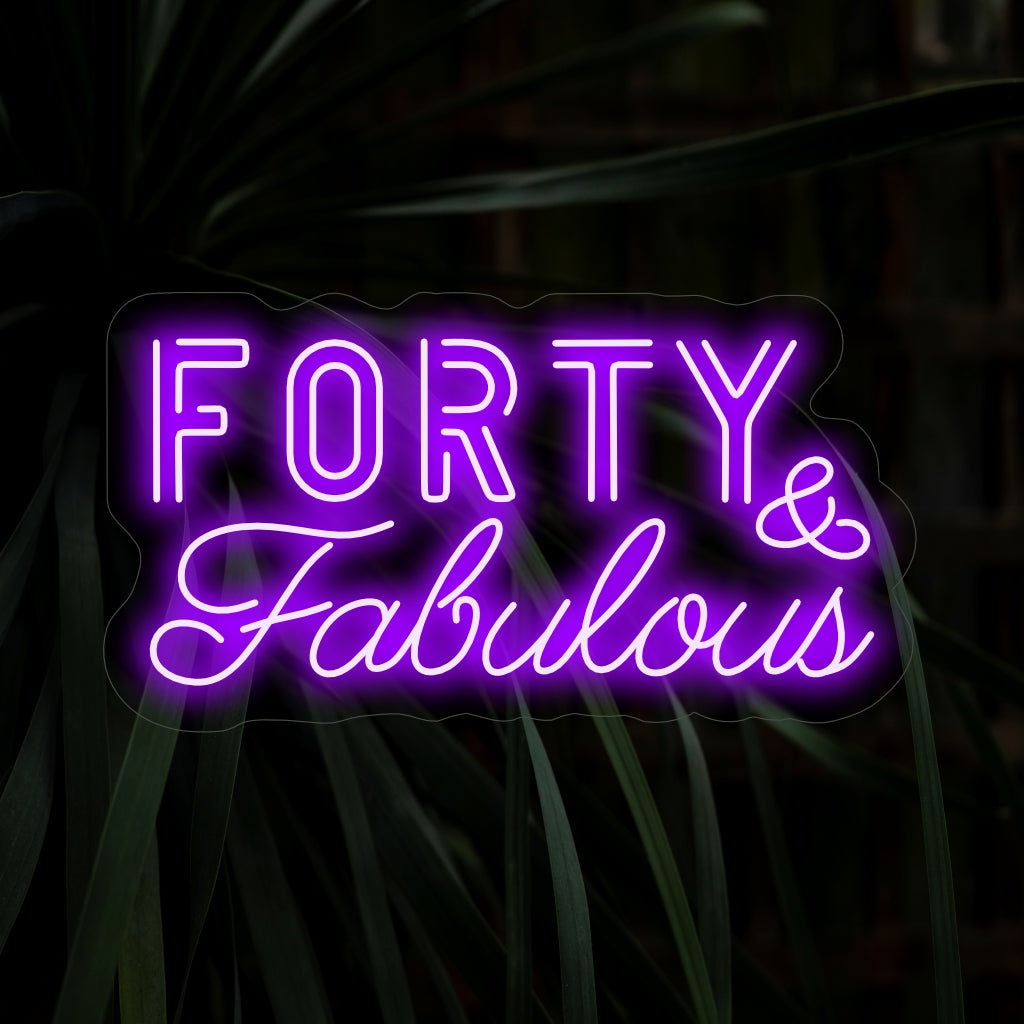 "Forty & Fabulous Neon Sign" - Glänsande med firande, perfekt för milstolpar födelsedagar och fester, omfamnar det fantastiska med att fylla fyrtio