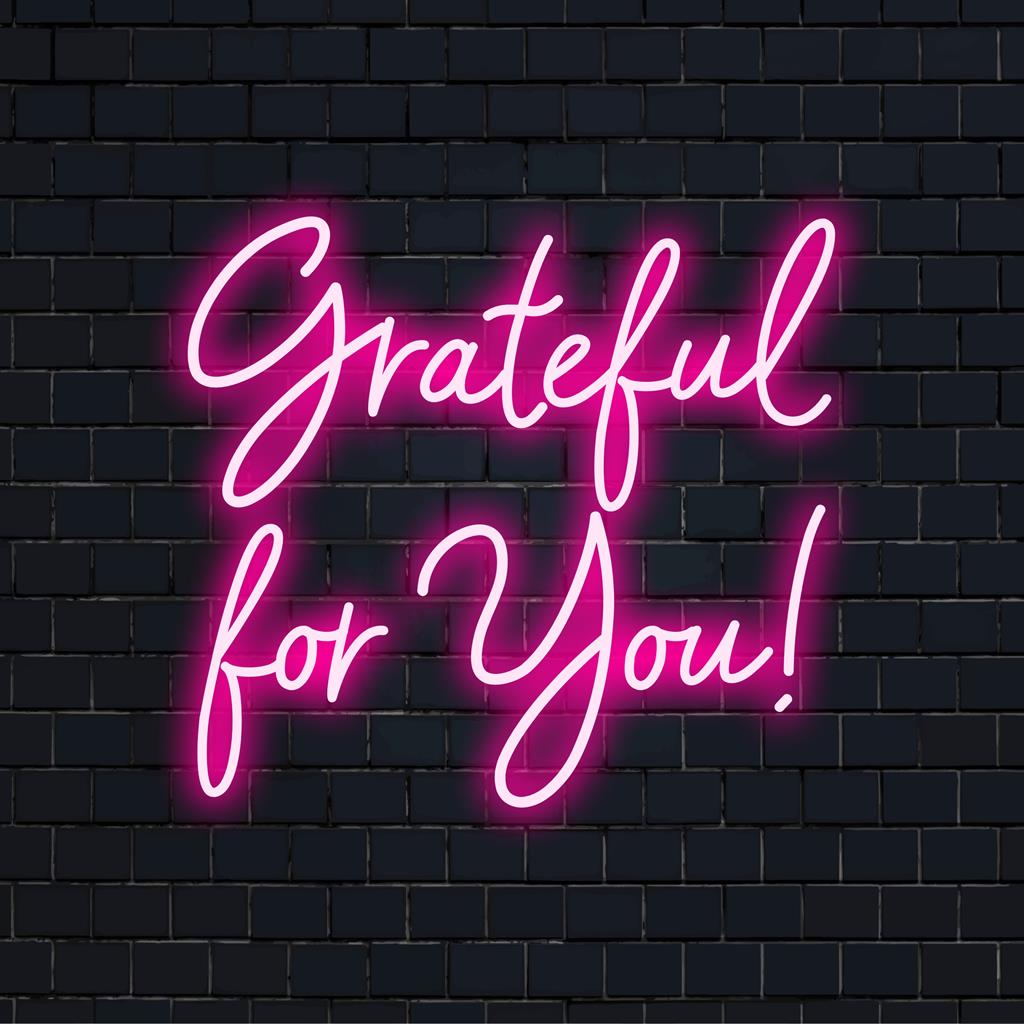 Anpassad neonskylt med Grateful For You! med bländande LED-bokstäver, perfekt för hem- eller evenemangsinredning.