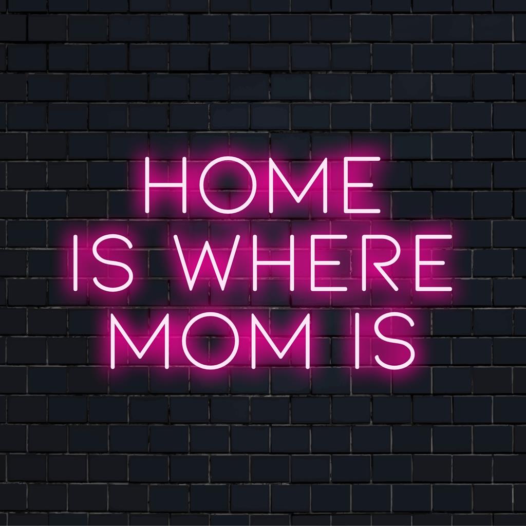 Anpassad LED-neonskylt som läser Home Is Where Mom Is, perfekt för att anpassa inredningen med varma neonväggkonstvibbar.