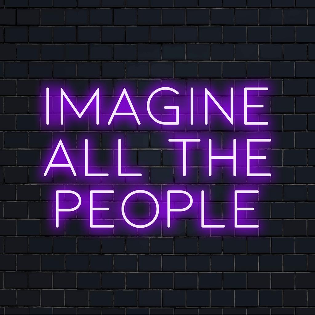 Skräddarsydd LED-neonskylt med Imagine All The People i glödande, konstnärliga bokstäver. Perfekt för att lysa upp alla rum.