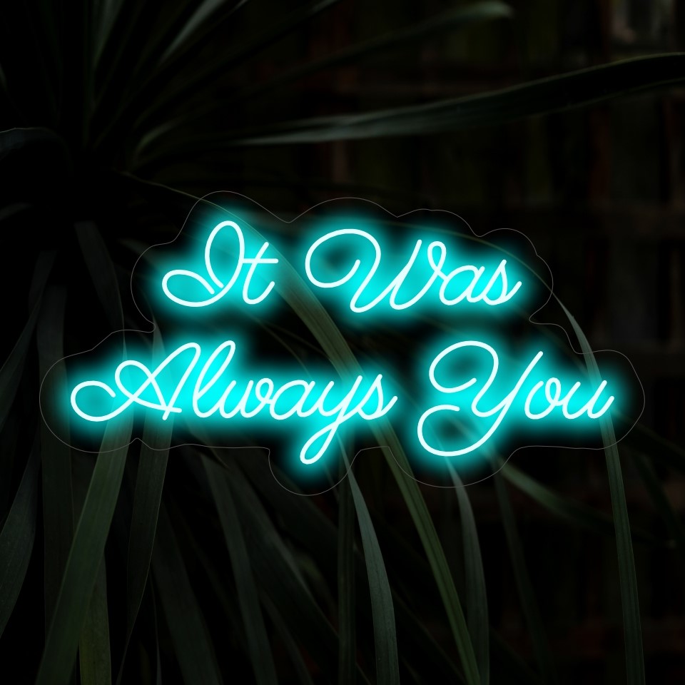 "Always You Neon Sign" - En symbol för evig kärlek som utstrålar värme och romantik i din omgivning.