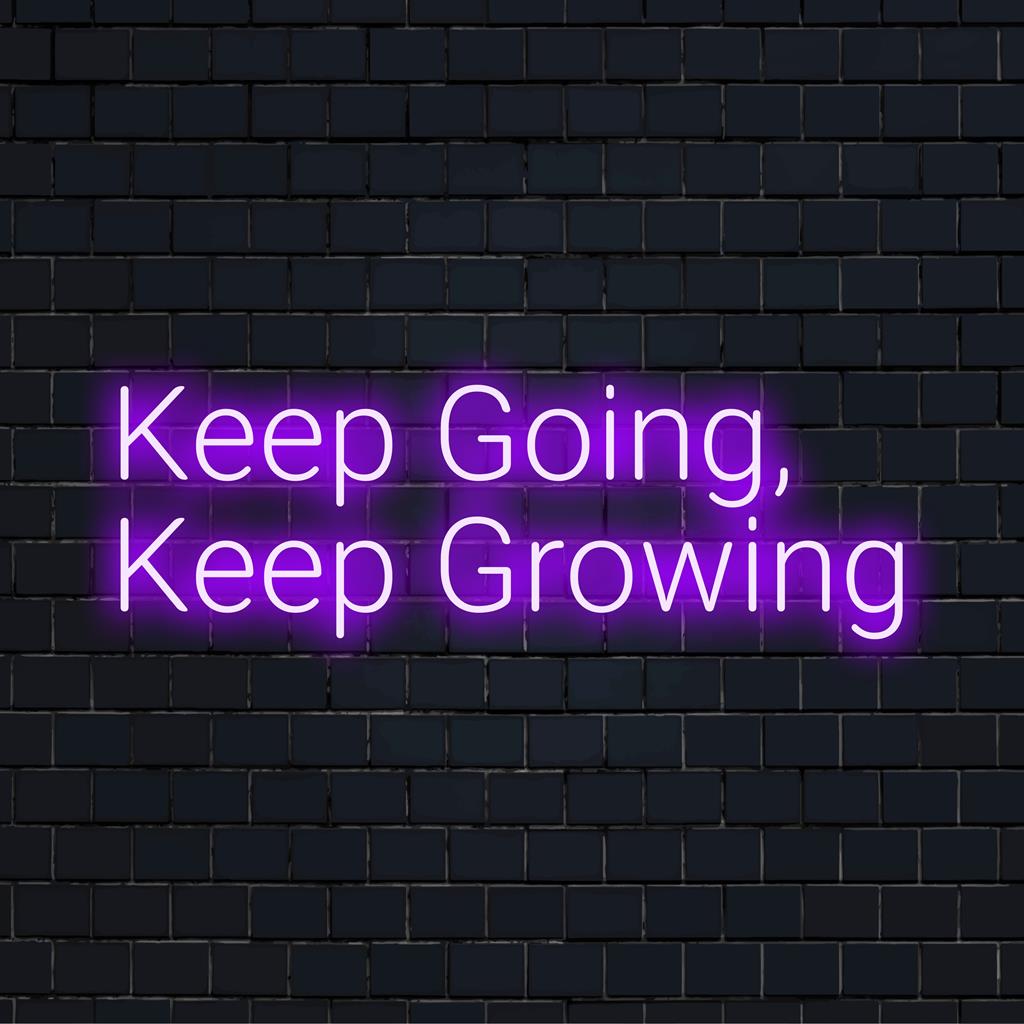 Vibrant Keep Going, Keep Growing LED neonskylt, en blandning av inspirerande citat och konstfull inredning för personlig väggstil.