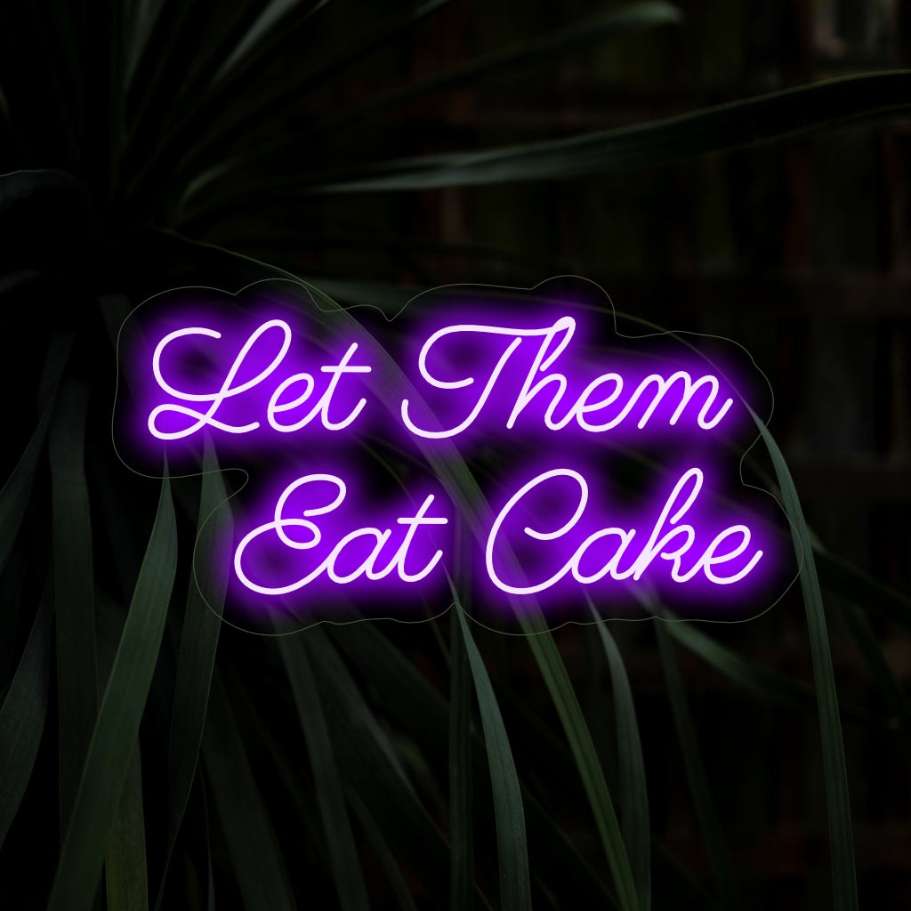 "Let Them Eat Cake Neon Sign" är ett nyckfullt och förtjusande tillägg till ditt eventutrymme eller bageri. Ett neonljus som utstrålar den söta och festliga atmosfären av att hänge sig åt livets nöjen.