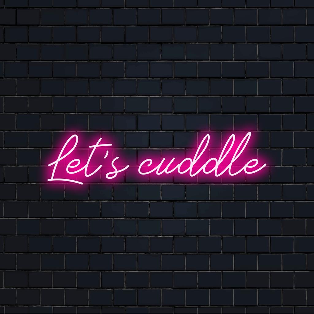 Anpassad LED-neonskylt som visar Let's Cuddle 2 i livfulla färger, perfekt för mysig neonväggkonst och personlig ljusinredning.