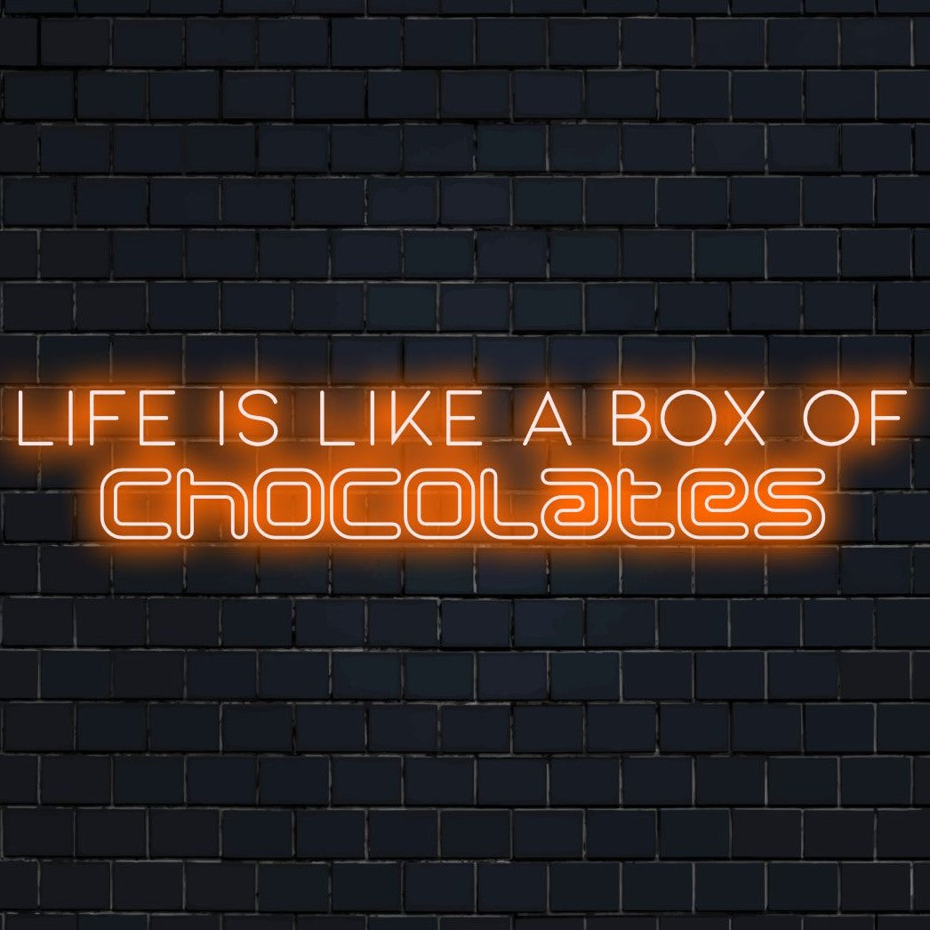Anpassad LED-skylt som visar Life Is Like A Chocolates, perfekt för neonväggkonst och personlig inredning.
