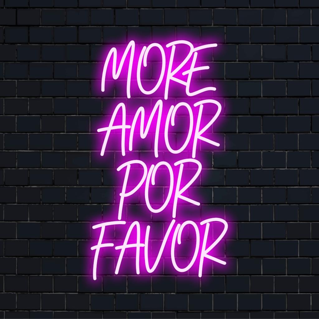 Anpassad LED-neonskylt som visar More Amor Por Favor i snyggt manus; perfekt för personlig väggdekoration.