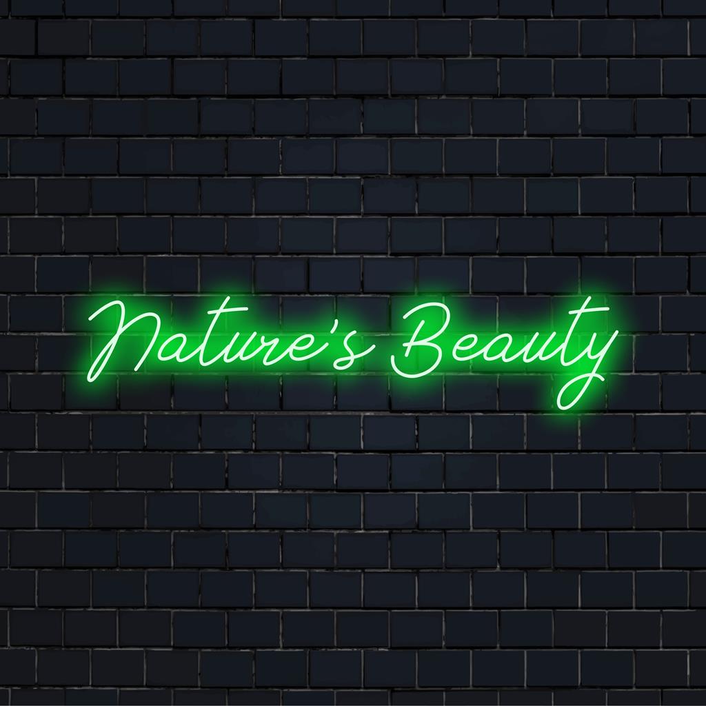 LED neonskylt med en levande "Nature's Beauty", perfekt för personlig inredning eller anpassad LED-ljusestetik.