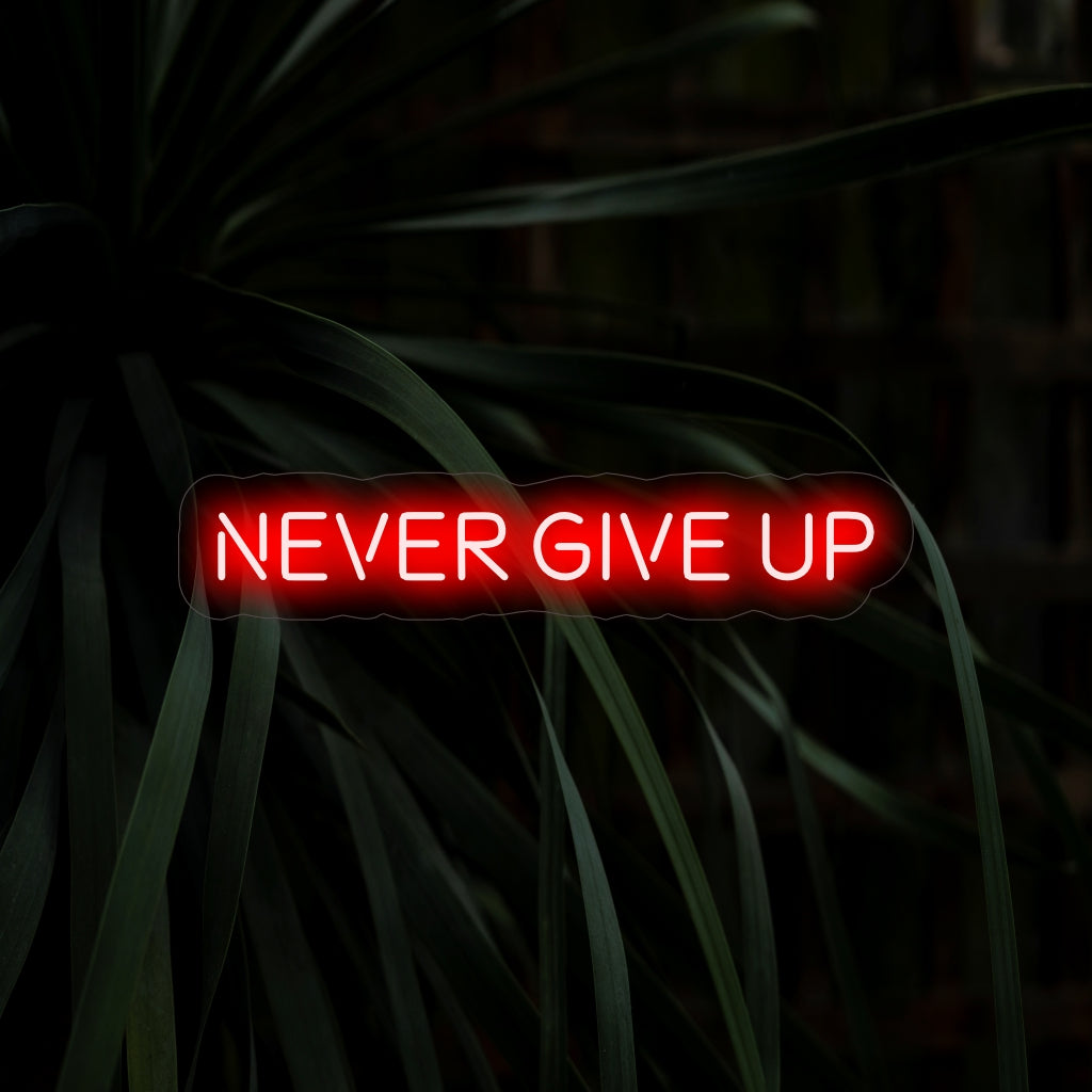 "Never Give Up Neon Sign" är ett motiverande och stärkande tillägg, perfekt för utrymmen som inspirerar motståndskraft och beslutsamhet. Lys upp med orubblig anda!