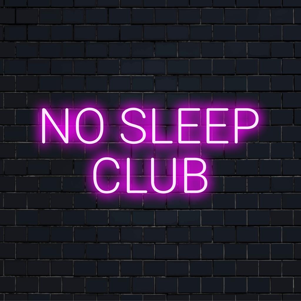 LED neonskylt med frasen No Sleep Club i djärv, iögonfallande neon, perfekt för livfull inredning.
