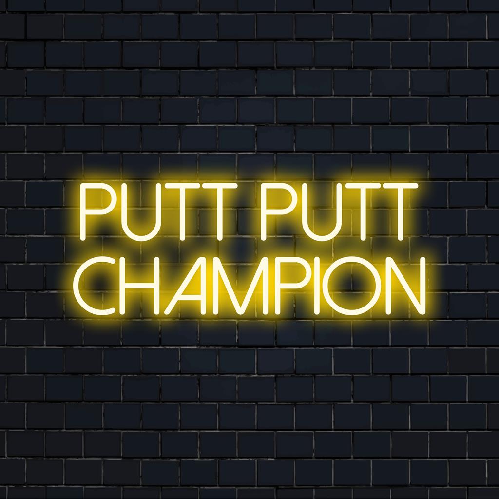 LED neonskylt som läser Putt Putt Champion, perfekt för att lägga till en lekfull, personlig touch till ditt utrymme.