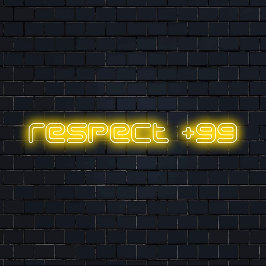 Livlig anpassad LED-neonskylt med "Respect +99"-fras, perfekt som unik neonväggkonst eller skräddarsydd dekor.