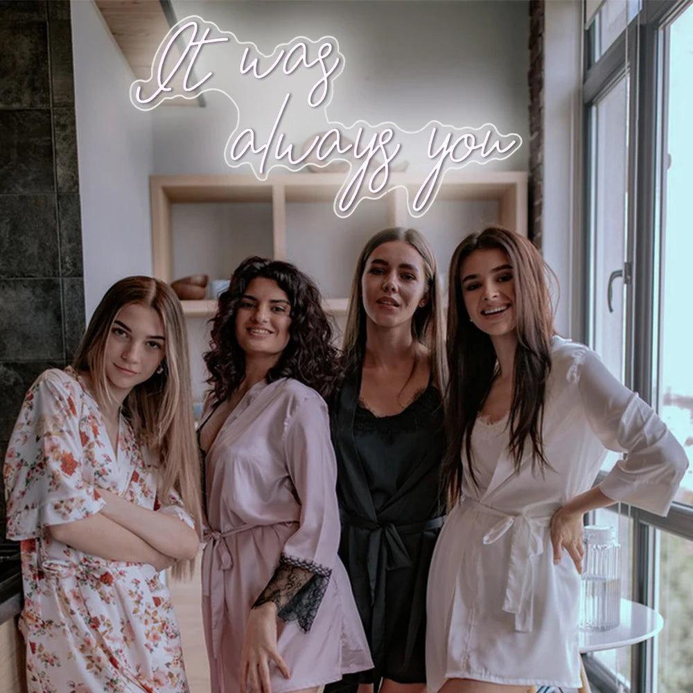 It Was Always You 5V USB LED Neonskylt - Prisvänlig