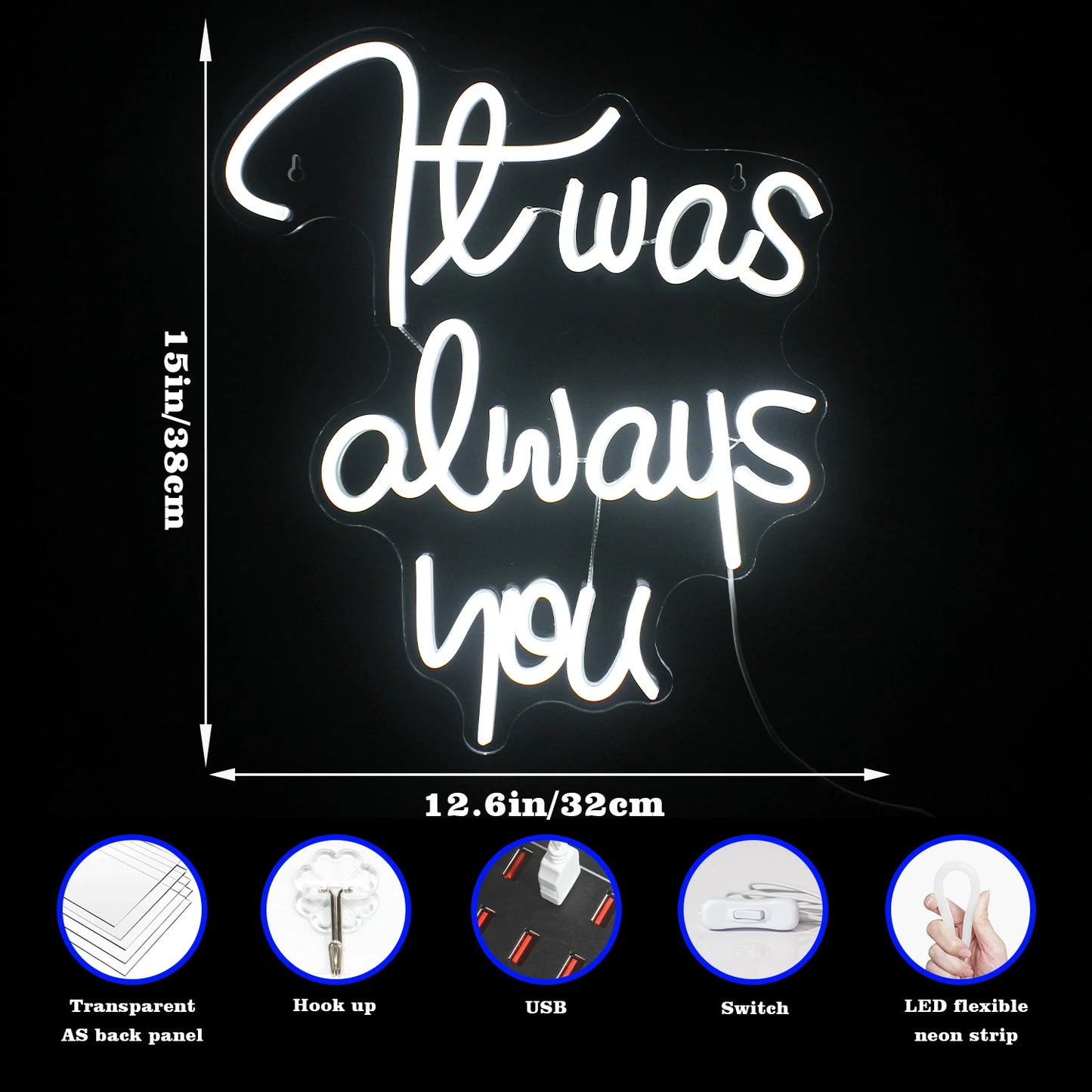 It Was Always You 5V USB LED Ljusskylt - Budgetvänlig