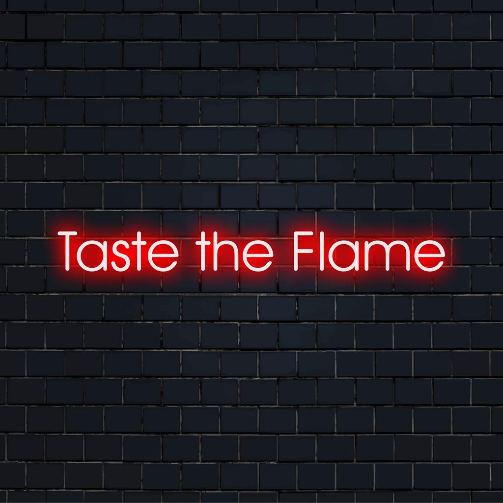 Levande specialgjorda LED-neonskyltar som läser Taste The Flame utstrålar eldig energi, perfekt för dynamiska utrymmen.