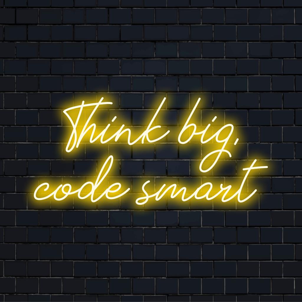 Skräddarsydd LED-neonskylt som visar Think Big, Code Smart, perfekt för levande, personlig inredning och inspiration.