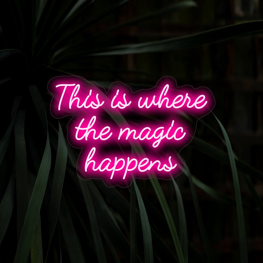 "This Is Where the Magic Happens Neon Sign" förtrollar med sitt nyckfulla budskap, som kastar ett lekfullt sken som väcker kreativitet och fantasi i ditt utrymme.