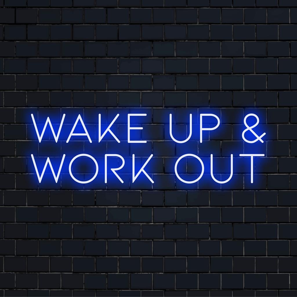 Skräddarsydd LED neonskylt med meddelandet Wake Up And Work Out, perfekt för fitnessentusiaster som söker livlig motivation.