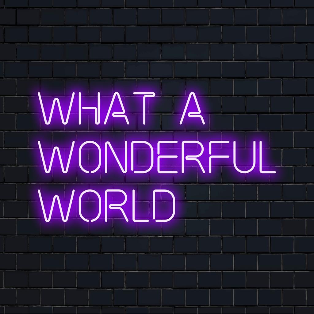 Glödande LED-neonskylt säger What A Wonderful World, som lyser upp utrymmen med anpassad neonkonst och personlig ljusinredning.