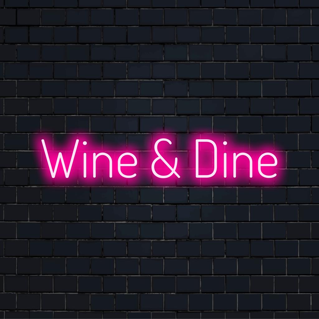 Wine & Dine LED Neonskylt; levande neonkonst för chic heminredning, perfekt för gästfrihet eller matsalar. Anpassad lätt elegans.
