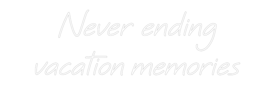 Custom Neon: Never ending ...