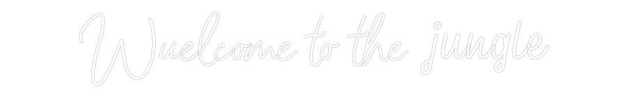 Custom Neon: Wuelcome to t...