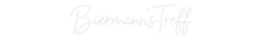 Benutzerdefiniertes Neon-Schild: Biermann‘sTreff