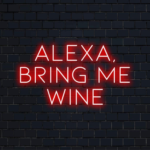 Anpassad LED-neonskylt med texten Alexa, Bring Me Wine, perfekt för heminredning och ger en rolig, personlig touch.