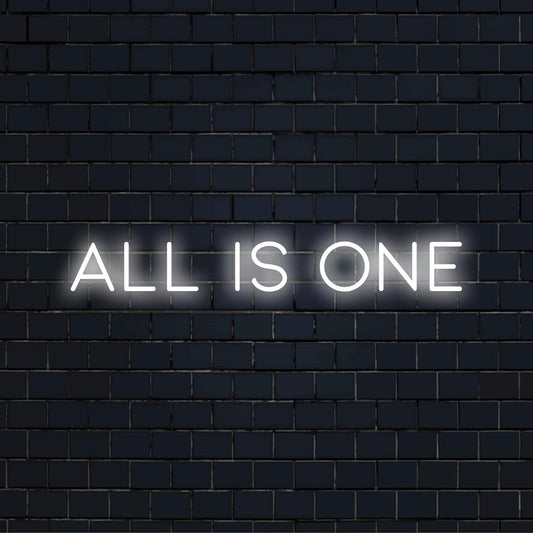 Skräddarsydd LED-neonskylt som visar "All Is One"���personlig minimalistisk ljuskonst för alla utrymmen.