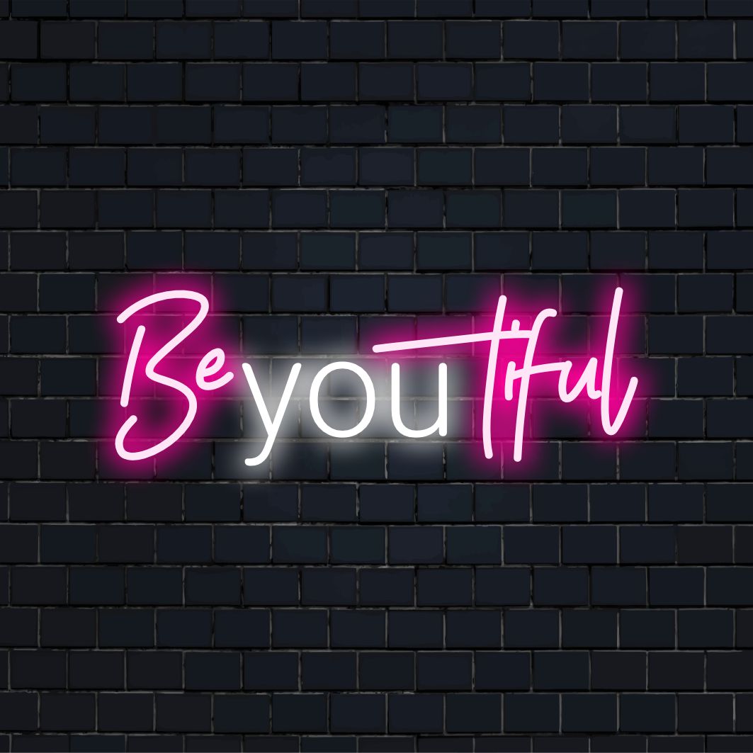 Anpassad LED-neonskylt som stavar Be-You-Tiful, skapad för att lägga till en skvätt inspiration till alla utrymmen.