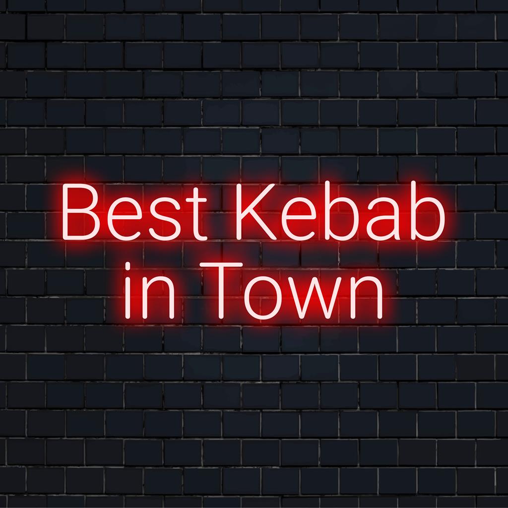 Custom LED neon sign reading “Best Kebab In Town”, perfect for light decor and highlighting your favorite spot.