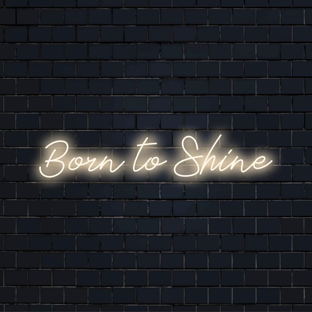 Levande skräddarsydd LED-neonskylt med Born To Shine i strålande färger, perfekt för livfull väggdekor och anpassad belysning.