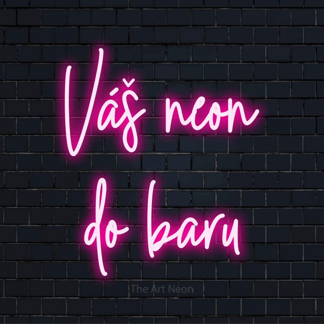 Neonový nápis na míru „Váš neon do baru“ na černé cihlové zdi