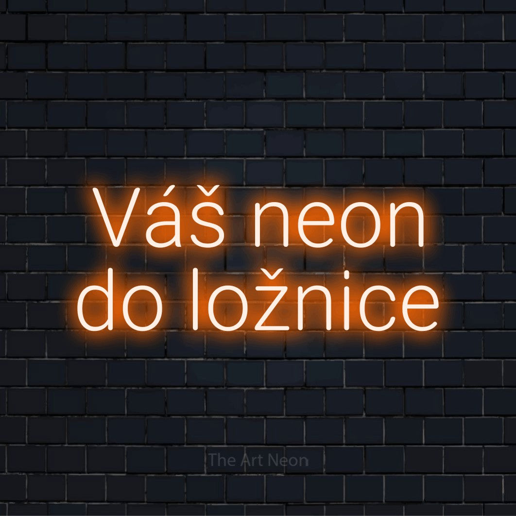 Neonový nápis na míru „Váš neon do ložnice“ na černé cihlové zdi
