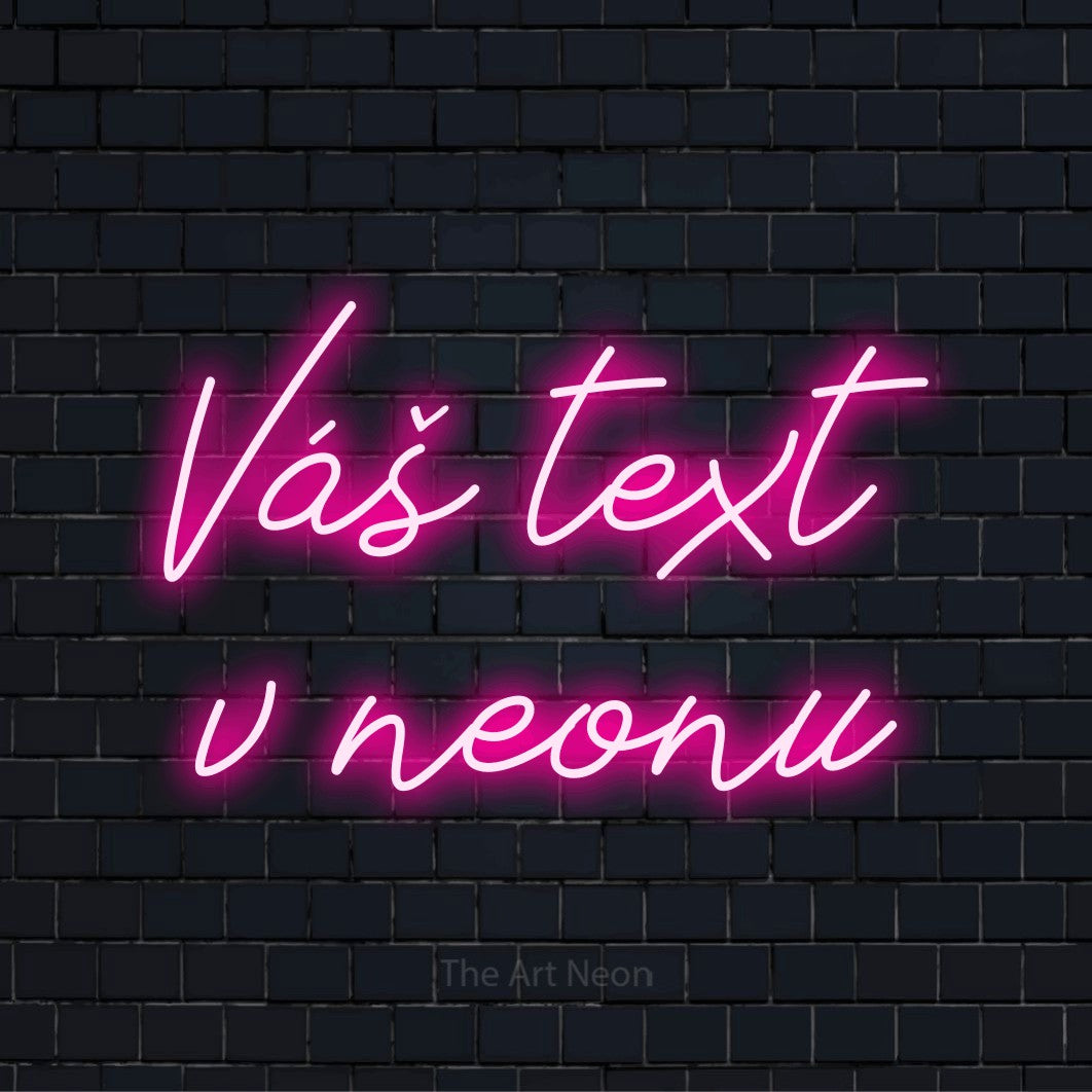 Neonový nápis na míru „Váš text v neonu“ na černé cihlové zdi