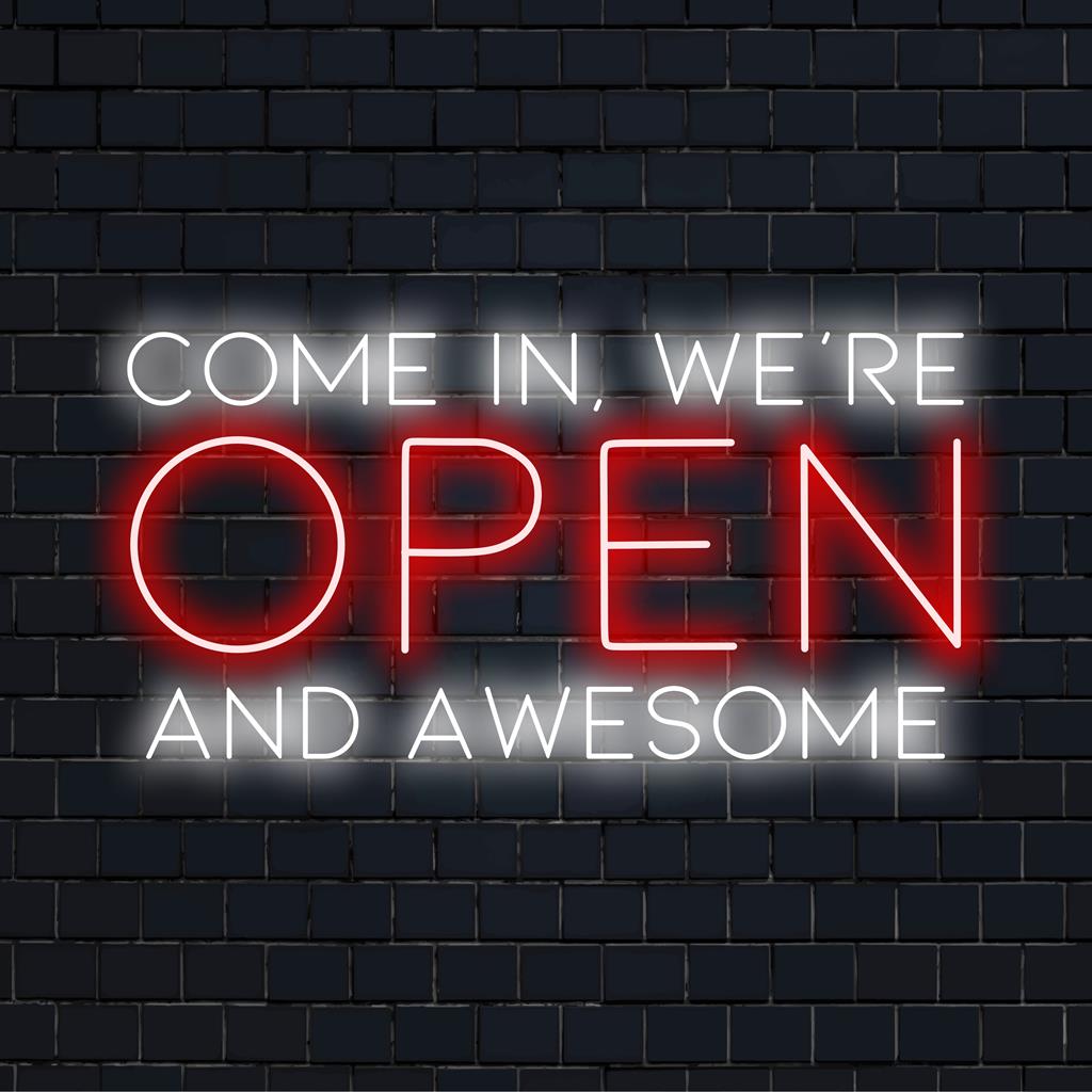 Anpassad LED-neonskylt med frasen Come In We're Open And Awesome, perfekt för att lägga till livfull och välkomnande inredning.