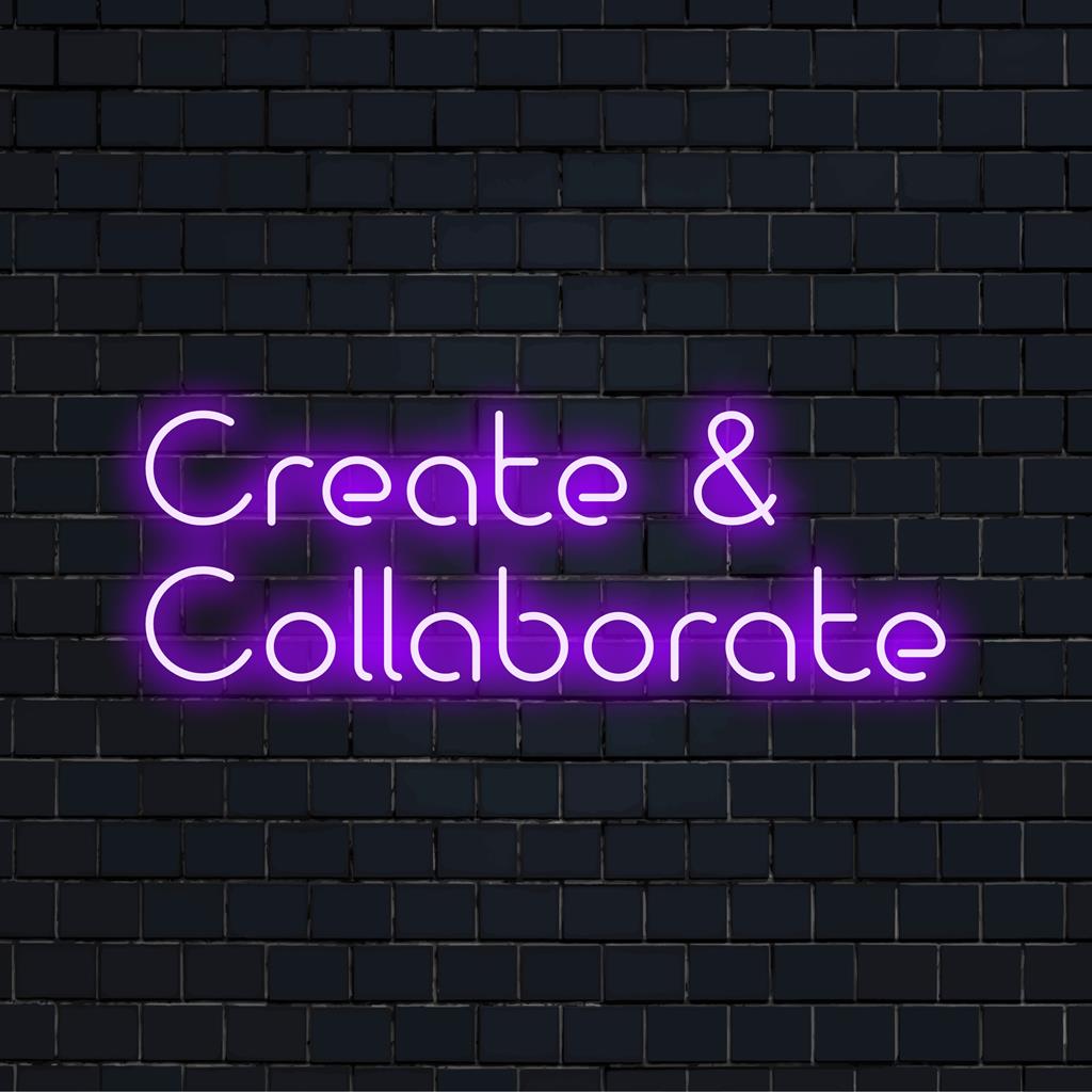 Vibrant custom LED neon sign from 'Create and Collaborate,' perfect for adding unique light decor to your space.
